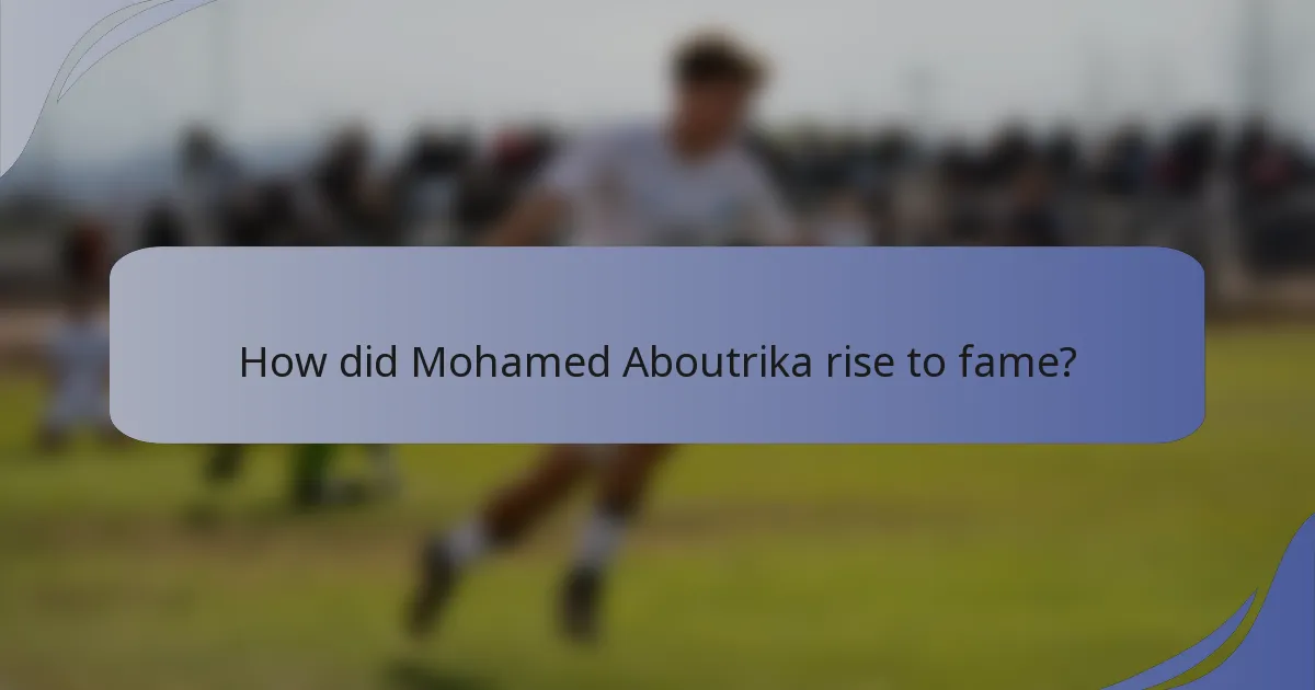 How did Mohamed Aboutrika rise to fame?