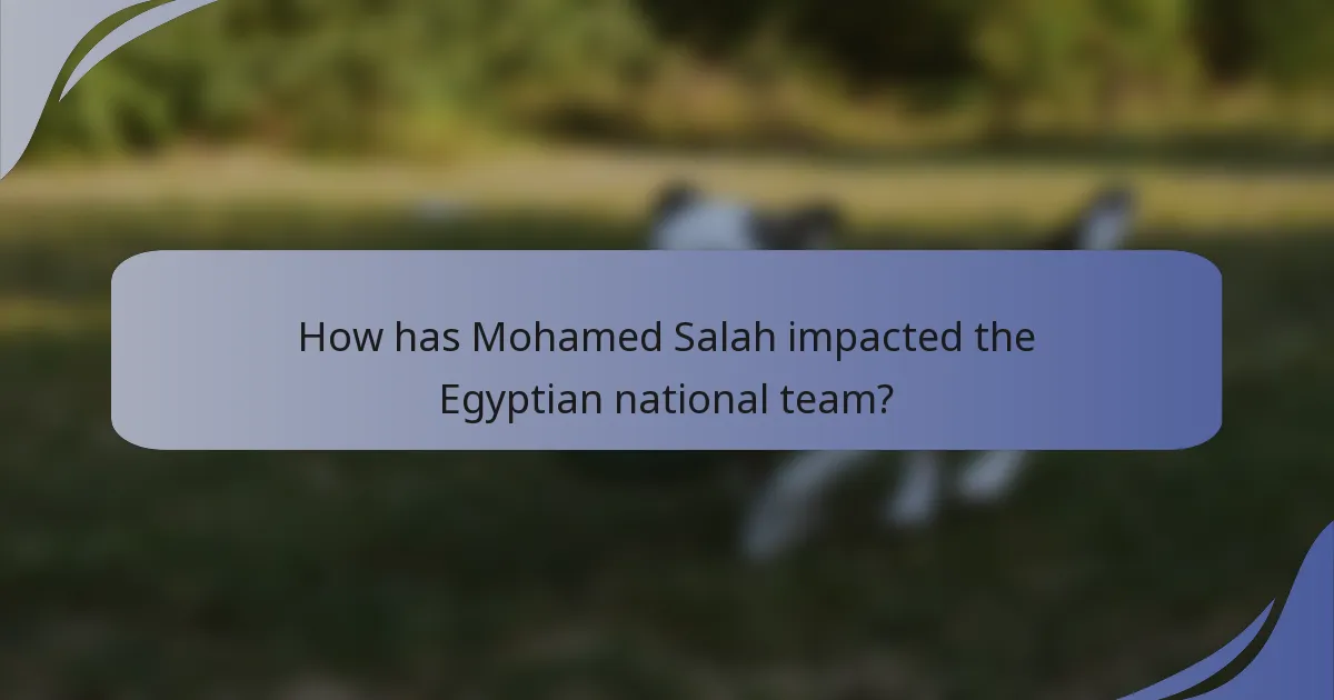 How has Mohamed Salah impacted the Egyptian national team?