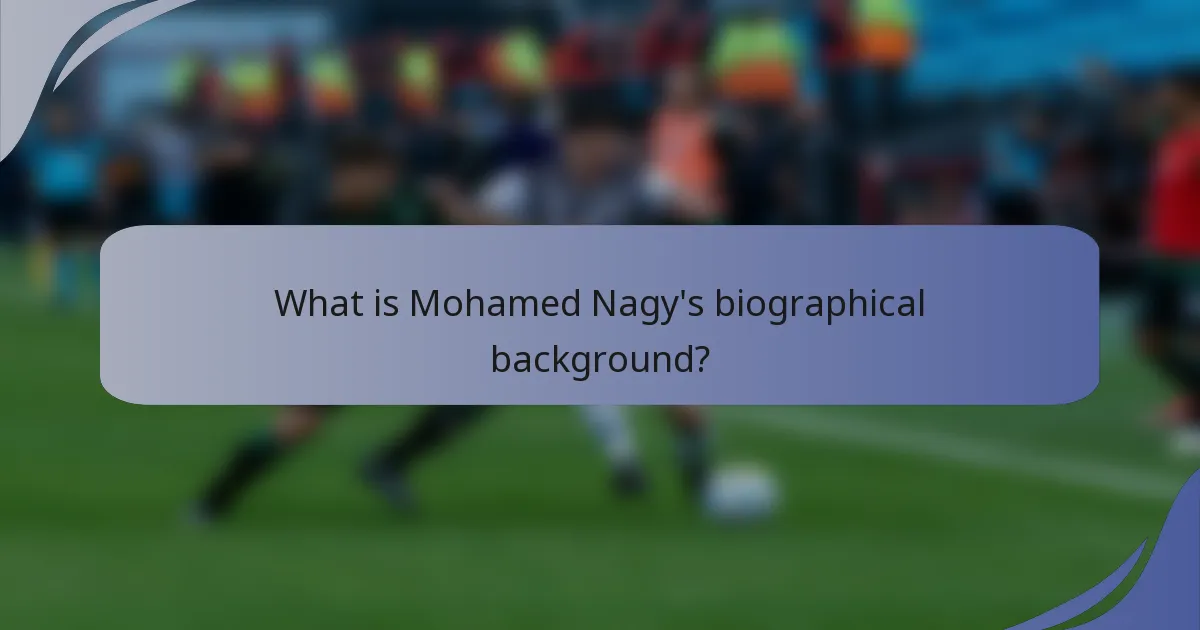 What is Mohamed Nagy's biographical background?